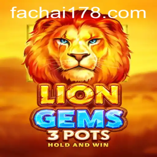 Discovering the Thrilling World of LionGems3pots: A New Gaming Experience