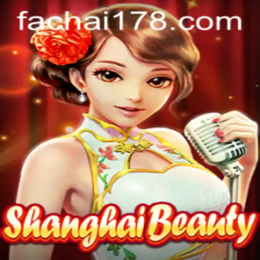 Exploring the Fascinating World of ShanghaiBeauty: A Dive into FC178
